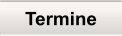 Termine